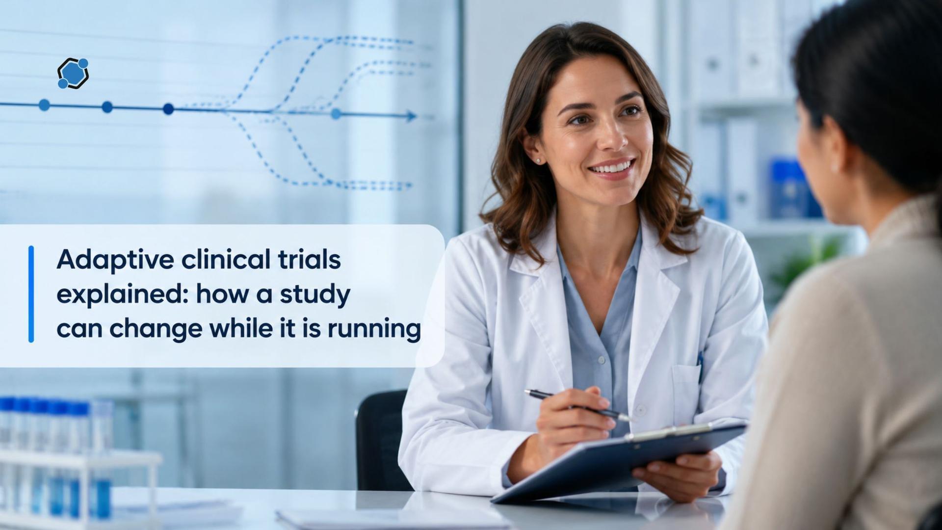 Adaptive clinical trials explained: how a study can change while it is running