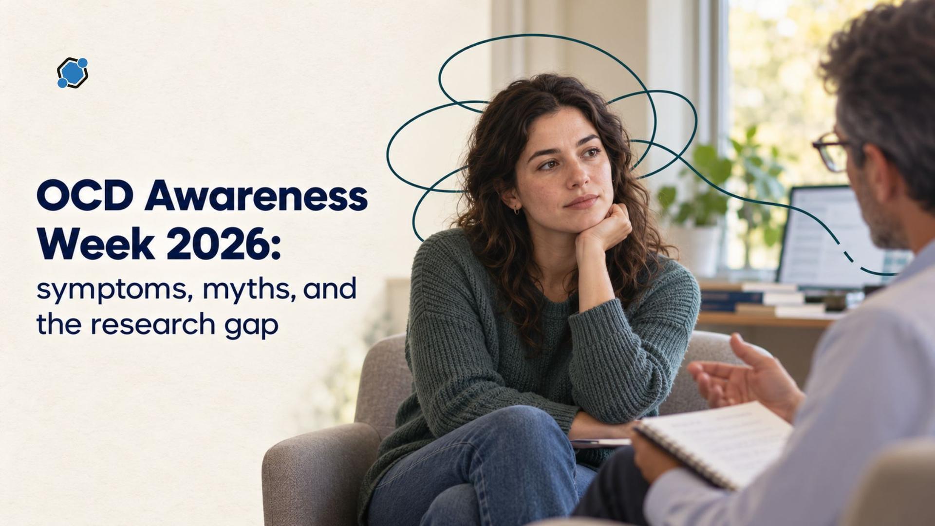 OCD Awareness Week 2026: symptoms, myths, and the research gap