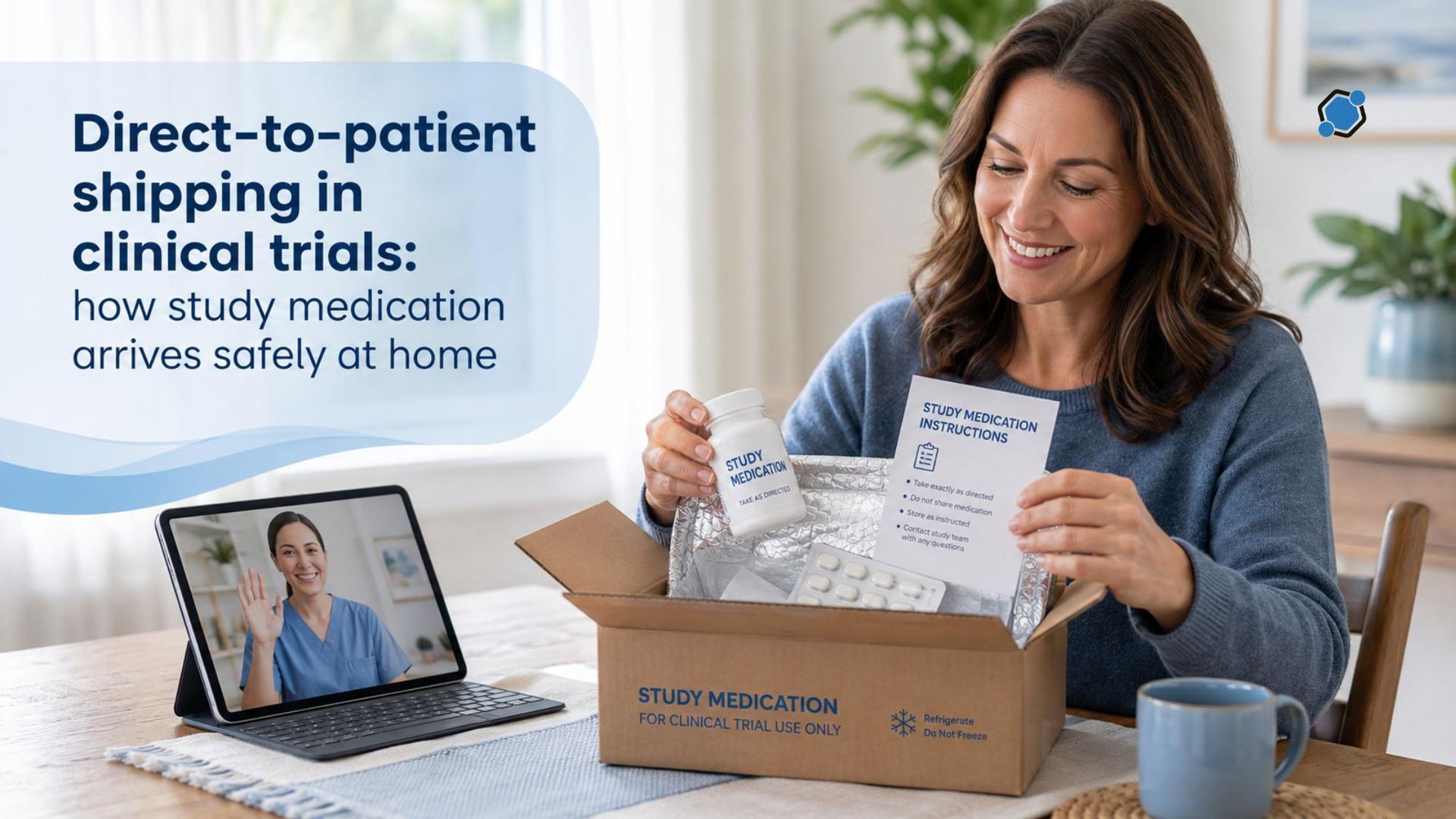Direct-to-patient shipping in clinical trials: how study medication arrives safely at home