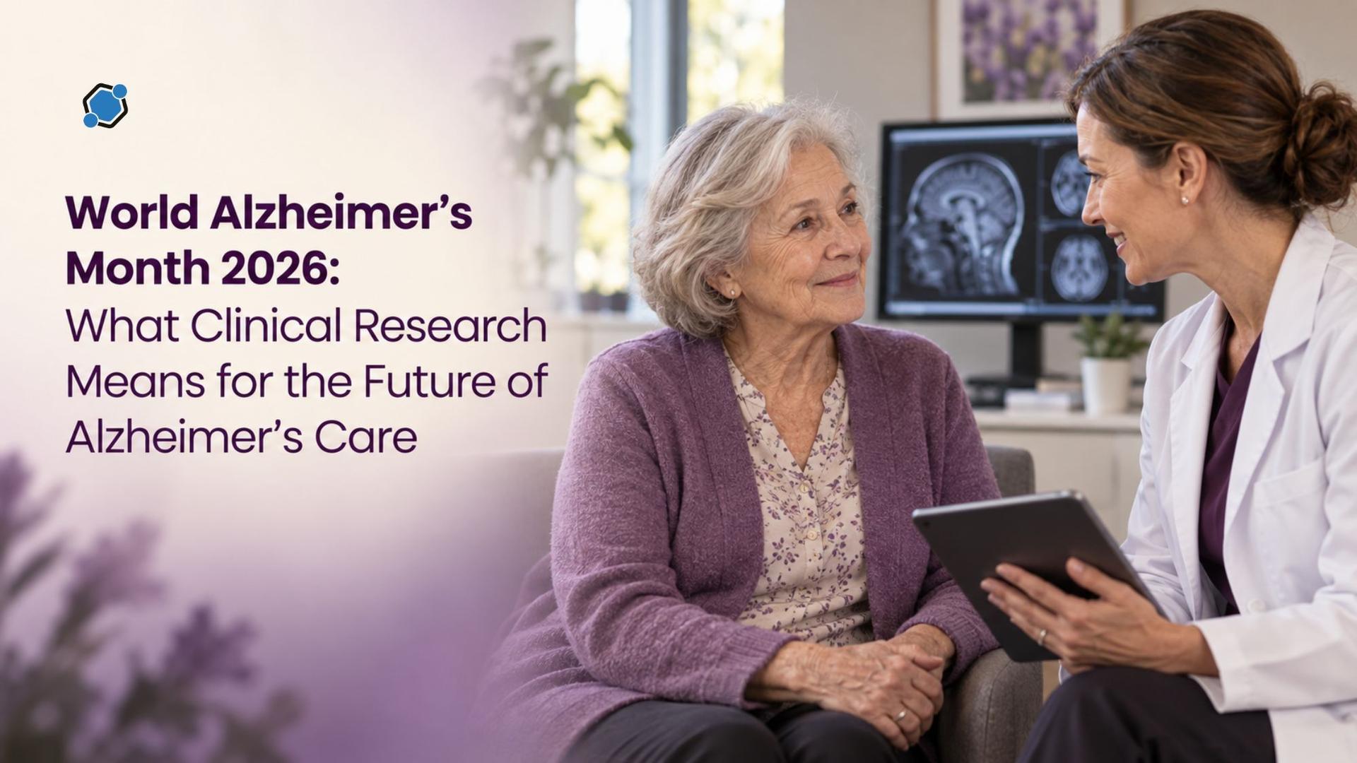 World Alzheimer's Month 2026: What Clinical Research Means for the Future of Alzheimer's Care
