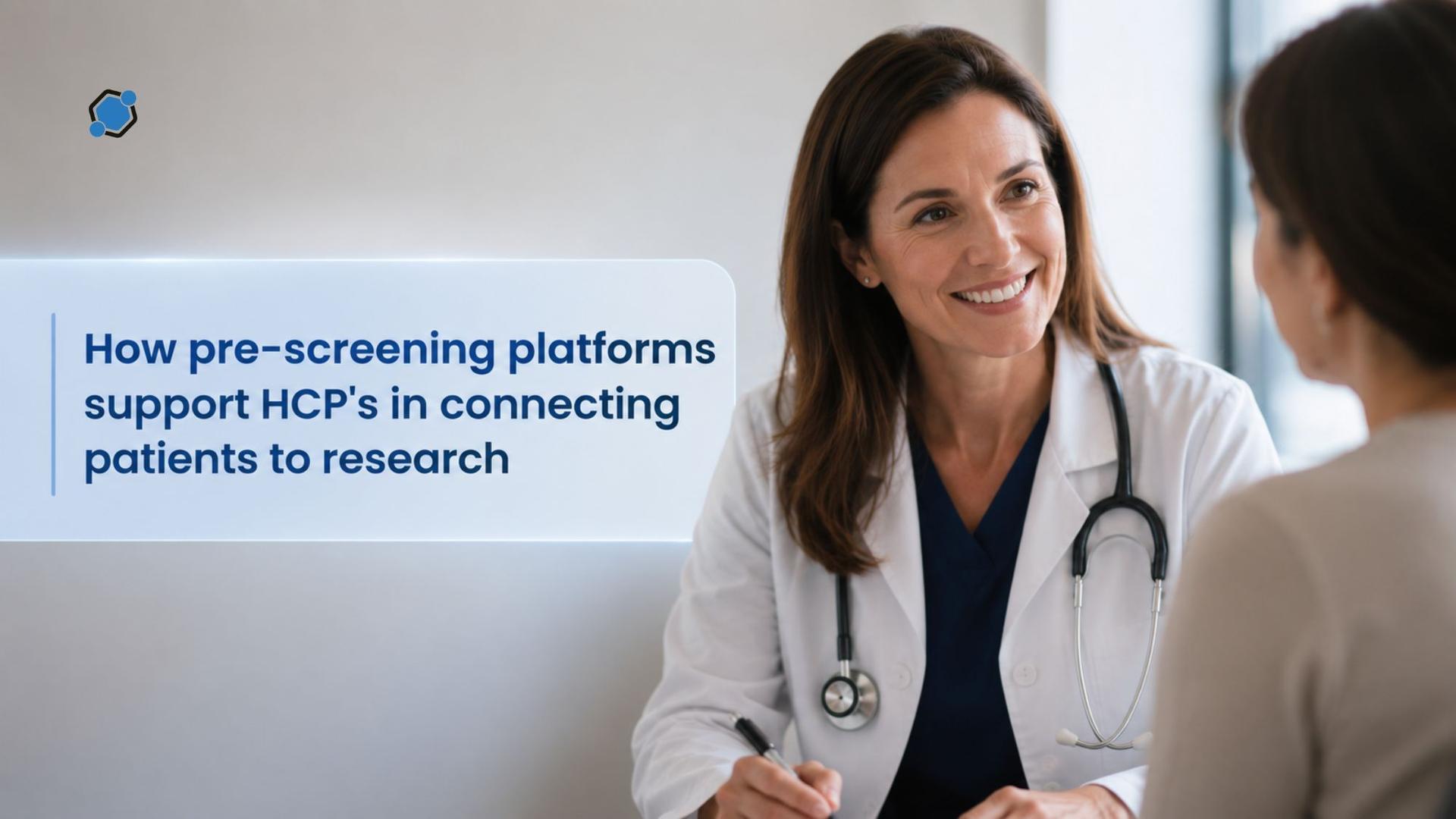 How pre-screening platforms support HCPs in connecting patients to research