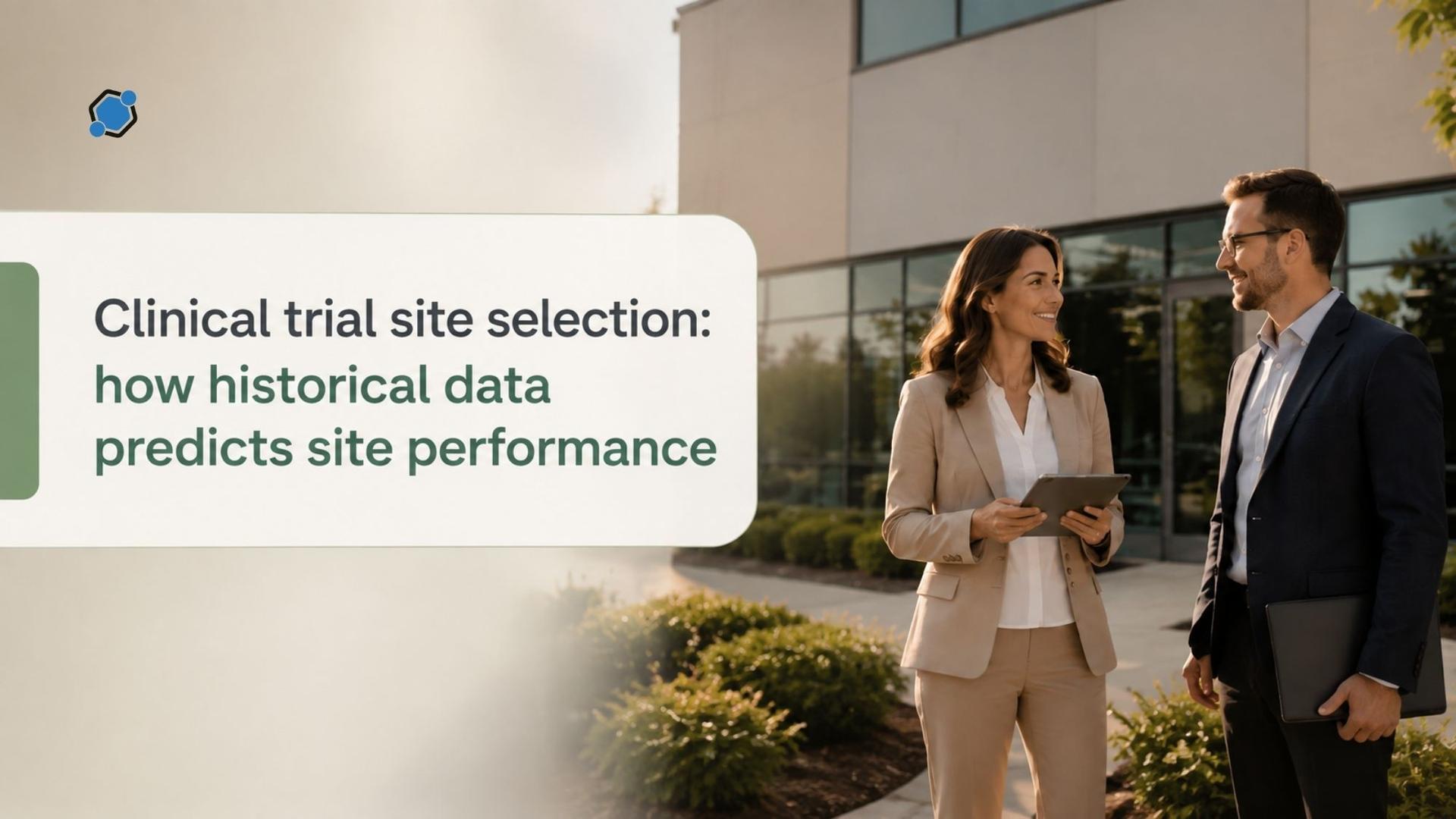Clinical trial site selection: how historical data predicts site performance